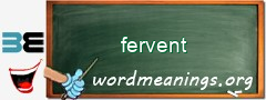 WordMeaning blackboard for fervent